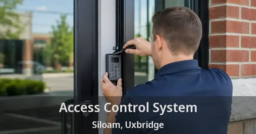 Access Control System Siloam, Uxbridge - ON