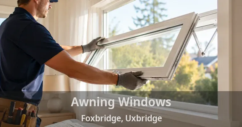 Awning Windows Foxbridge, Uxbridge - ON