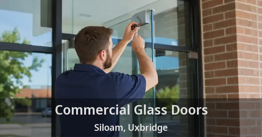 Commercial Glass Doors Siloam, Uxbridge - ON