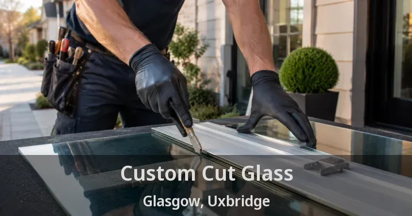 Custom Cut Glass Glasgow, Uxbridge - ON