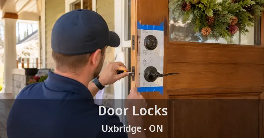 Door Locks Uxbridge - ON