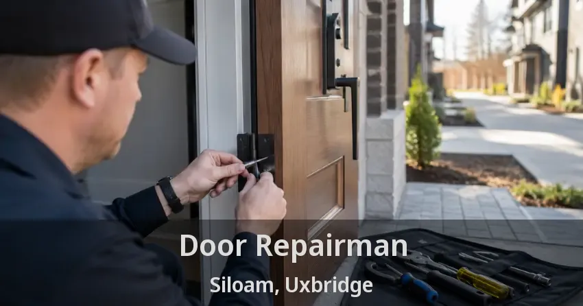 Door Repairman Siloam, Uxbridge - ON