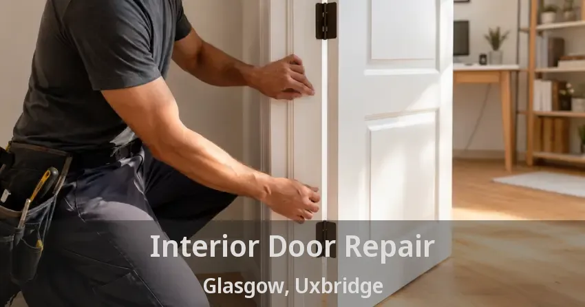 Interior Door Repair Glasgow, Uxbridge - ON