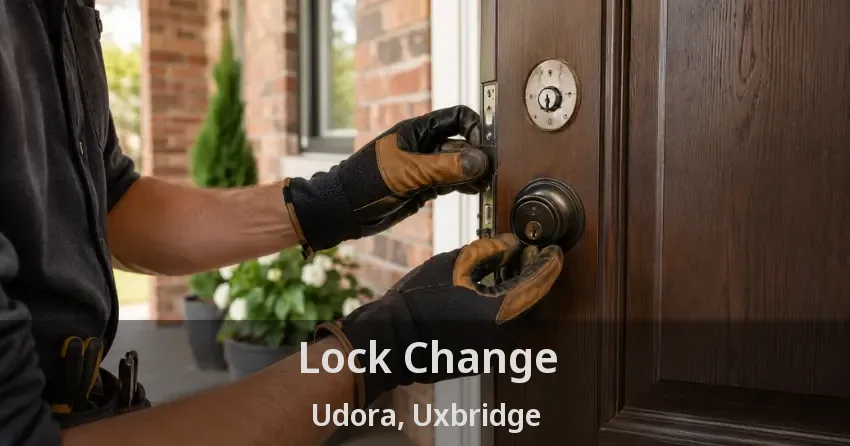 Lock Change Udora, Uxbridge - ON