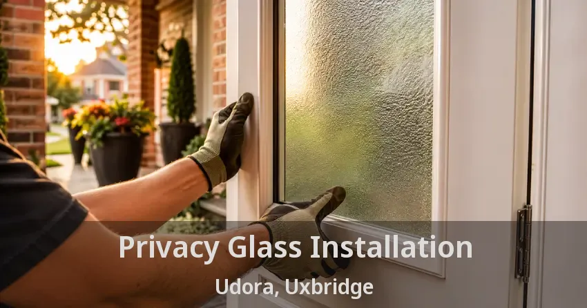 Privacy Glass Installation Udora, Uxbridge - ON
