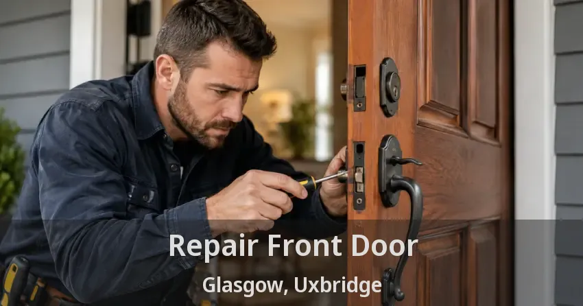 Repair Front Door Glasgow, Uxbridge - ON