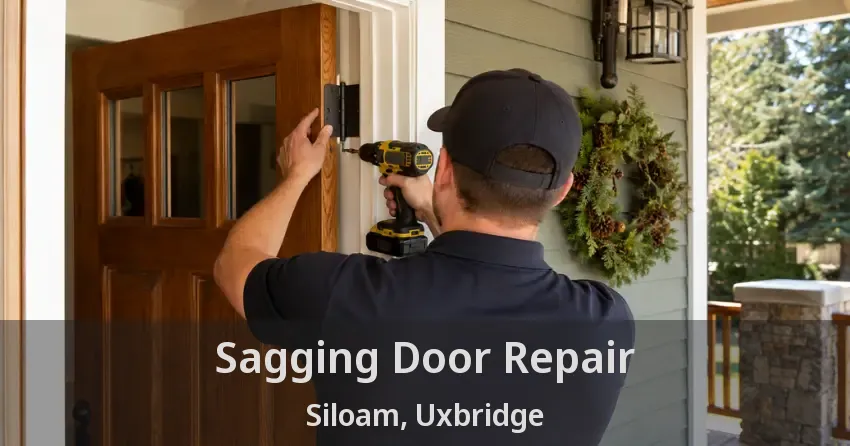 Sagging Door Repair Siloam, Uxbridge - ON