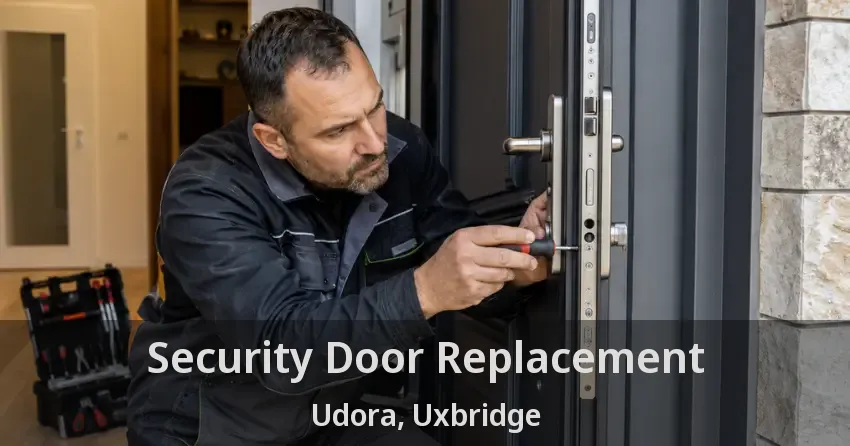 Security Door Replacement Udora, Uxbridge - ON